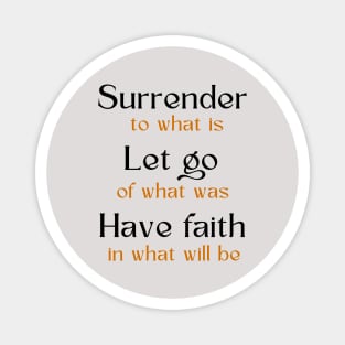 Surrender Let Go Have Faith Magnet